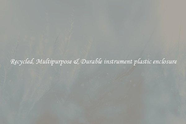 Recycled, Multipurpose & Durable instrument plastic enclosure