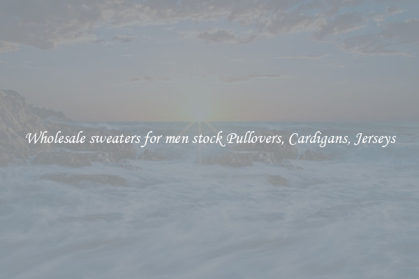 Wholesale sweaters for men stock Pullovers, Cardigans, Jerseys