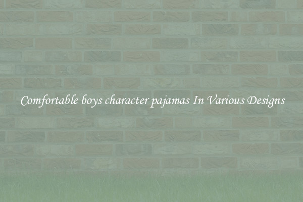 Comfortable boys character pajamas In Various Designs