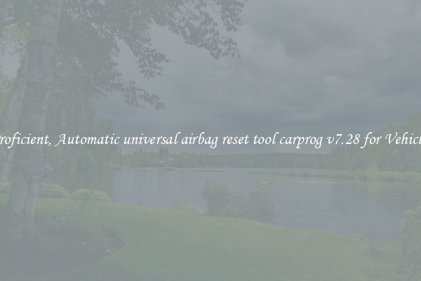 Proficient, Automatic universal airbag reset tool carprog v7.28 for Vehicles