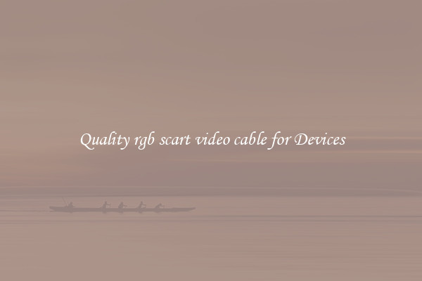 Quality rgb scart video cable for Devices