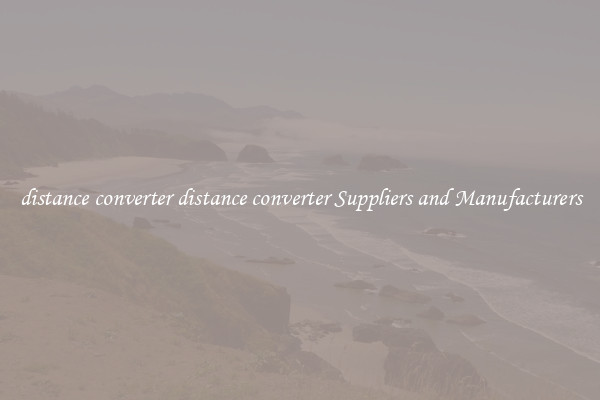 distance converter distance converter Suppliers and Manufacturers