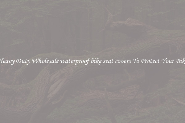 Heavy Duty Wholesale waterproof bike seat covers To Protect Your Bike